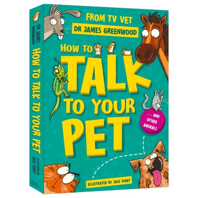 How to Talk to Your Pet And Other Animals 如何与宠物及其他动物交流 动物行为学知识 百科科普读物 英文原版进口儿童图书