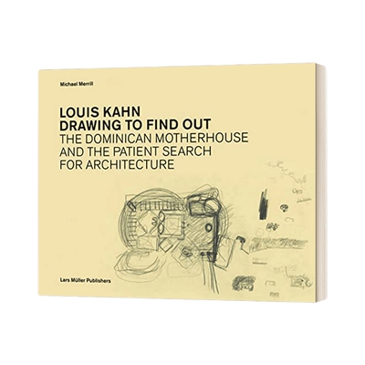 英文原版 Louis Kahn Drawing to Find Out 路易斯·卡恩 通话绘画来发现 精装 英文版 进口英语原版书籍