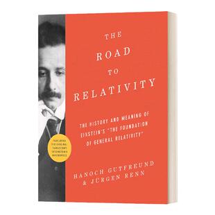 The Road to Relativity 相对论之路 爱因斯坦手稿的魅力 平装 英文原版