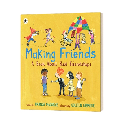 英文原版绘本 Making Friends A Book About First Friendships 成为好朋友 英文版 进口英语原版书籍