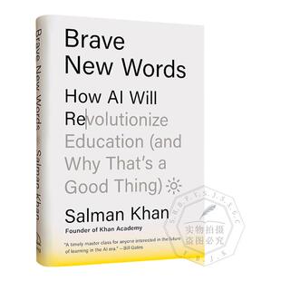 现货 英文原版 勇敢新语 Brave New Words: How AI Will Revolutionize Education 人工智能将如何改变教育 精装 9780593656952