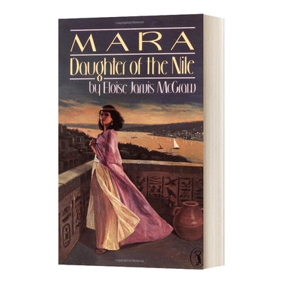 英文原版 Mara Daughter of the Nile 尼罗河女儿 古埃及故事 青少年小说 英文版 进口英语原版书籍