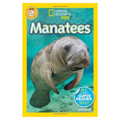 现货 英文原版 国家地理 少儿儿童版National Geographic Readers #2: Manatees (LEVEL 2) 海牛