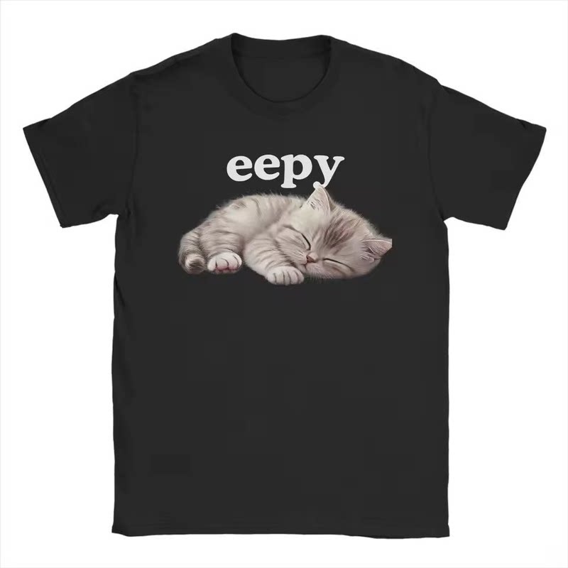 Eepy Cat Sleepy Cat Meme Awesome萌猫短袖T恤大学生TEE定制衣服