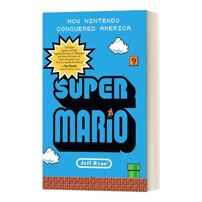 英文原版 Super Mario How Nintendo Conquered America 超级马里奥 任天堂美国市场风云录 英文版 进口英语原版书籍