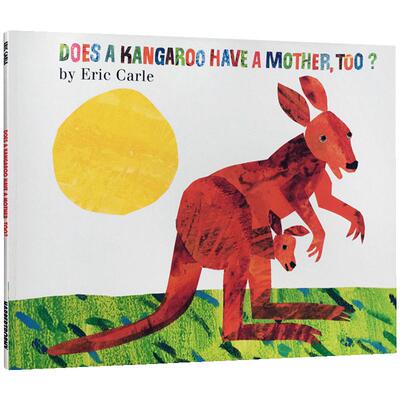 【西文优选】送音频英文原版绘本Eric Carle Does a Kangaroo Have a Mother Too袋鼠也有妈妈吗平装廖彩杏书单张湘君推荐正版