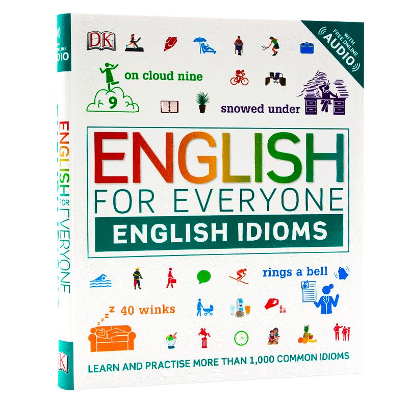 DK习语指南 English for Everyone English Idioms英文原版人人学英语习语自学指南软精装英语学习工具书带答案音频