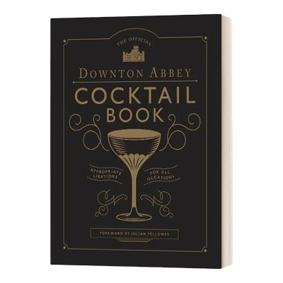 英文原版 The Official Downton Abbey Cocktail Book 唐顿庄园官方鸡尾酒书 精装 英文版 进口英语原版书籍