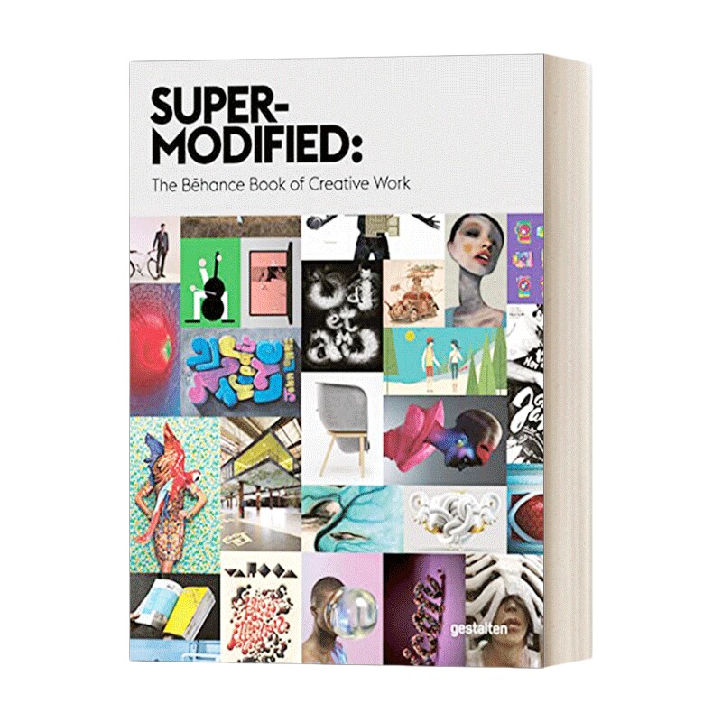 设计网站Behance改装创意作品集 英文原版 Super-Modified The Behance Book of Creative Works 精装 英文版 进口英语原版书籍