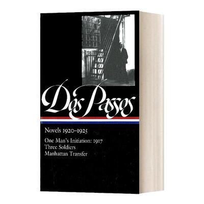 John Dos Passos: Novels 1920-1925 (LOA #142) 约翰·多斯·帕索斯:小说 精装