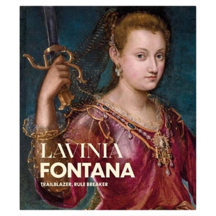 预售 Lavinia Fontana - Trailblazer, Rule Breaker拉维妮娅·丰塔纳:开拓者、规则打破者:开拓者、规则打破者