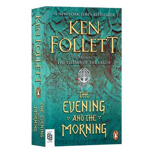 国王桥系列 中世纪三部曲前传 暗夜与黎明 英文原版小说 The Evening and the Morning 圣殿春秋前传 进口正版书籍 Ken Follett