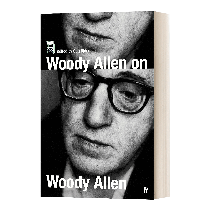 导演谈导演 伍迪艾伦 我心深处 英文原版 Woody Allen on Woody Allen 英文版 凭空而来Apropos of Nothing作者 进口英语书籍