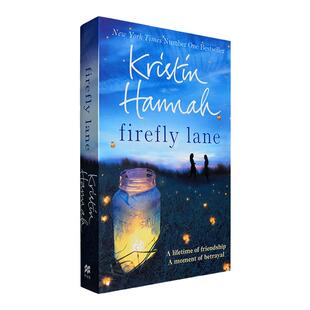 【现货】Firefly Lane 萤火虫小巷 Kristin Hannah 克莉丝汀·汉娜 畅销暖心小说 正版进口 英文原版书