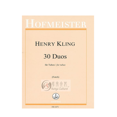 克林 三十首大号二重奏 德国霍夫曼斯特 原版进口乐谱书 Kling Henry 30 Duos for 2 Tubas FH2471