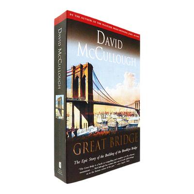 【现货】The Great Bridge:The Epic Story of the Building of the Brooklyn Bridge伟大的桥David McCullough正版进口英文原版书