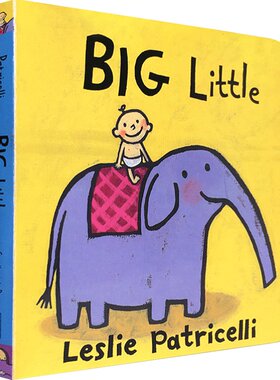 一根毛小脏孩系列早教绘本纸板书Big Little名家leslie patricelli 幼童绘本故事书 宝宝绘本1-2岁撕不烂进口英文原版图书