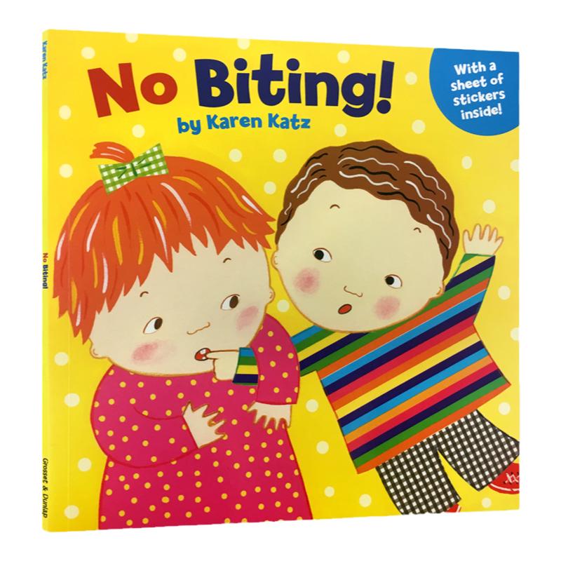 送音频英文原版绘本No Biting! Karen Katz不许咬人儿童生活行为养成习惯0-3岁幼儿童书育儿学前培养引导童书卡伦卡茨生活好