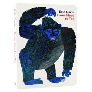 from head to toe 从头到脚英文原版绘本廖彩杏书单低幼儿童英语启蒙认知纸板书宝宝撕不烂益智早教书卡尔爷爷Eric Carle亲子共读