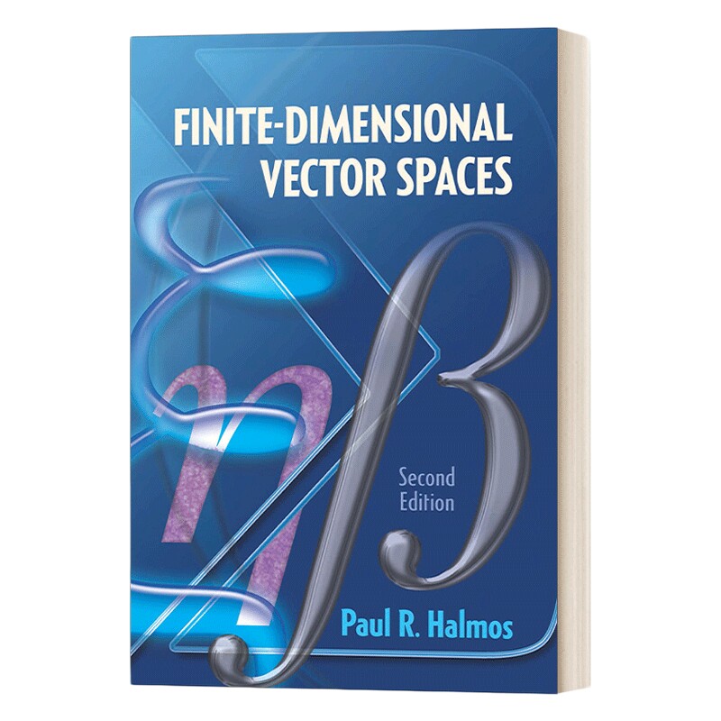 英文原版 Finite-Dimensional Vector Spaces 有限维向量空间 第二版 保罗哈尔莫斯 线性代数经典教材 英文版 进口英语原版书籍