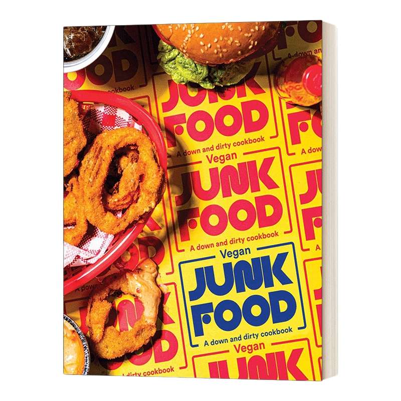 英文原版 精装 Vegan Junk Food A Down and Dirty Cookbook 素食垃圾食品 一本破旧肮脏的食谱 精装 英文版 进口英语原版书籍