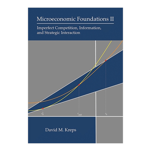 【现货】微观经济学基础II：不完全竞争、信息和战略互动 Microeconomic Foundations II: Imperfect Competition, Information,
