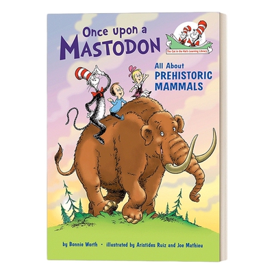 英文原版 Once upon a Mastodon All About Prehistoric Mammals 苏斯博士 戴帽子的猫图书馆 史前动物 精装 英文版 进口英语书籍