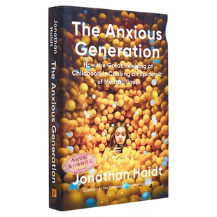 乔纳森海特 焦虑的一代 英文原版 美版精装 The Anxious Generation Jonathan Haidt 如何养育手机里泡大的孩子 比尔盖茨推荐