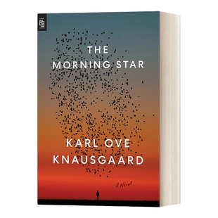 英文原版小说 The Morning Star A Novel 晨星 挪威文学评论奖获得者Karl Knausgaard 我的奋斗作者 英文版 进口英语原版书籍
