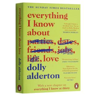 我所知道关于爱的每件事 英文原版 Everything I Know About Love 人物传记 Dolly Alderton 英文版原版书籍 正版进口英语畅销书