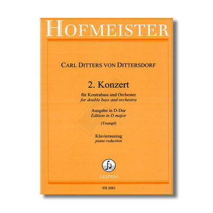 迪特斯多夫 D大调第二低音提琴协奏曲带钢伴 霍夫曼斯特原版乐谱书 Dittersdorf Concerto in D Major Double Bass Piano FH2081