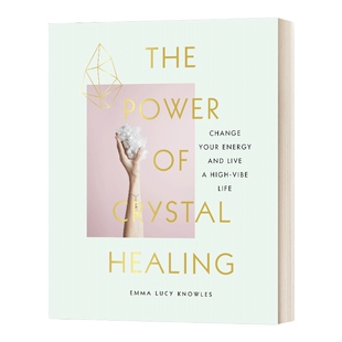 英文原版 The Power of Crystal Healing 水晶的治愈力量 英文版 进口英语原版书籍