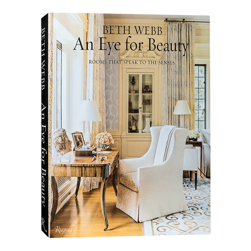 英文原版 精装 Beth Webb An Eye For Beauty 审美眼光 时尚房屋室内设计 精装 英文版 进口英语原版书籍