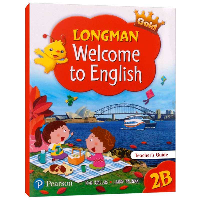 香港朗文小学英语教材 二年级下学期教师用书 Longman Welcome to English Gold Teacher’s Guide 2B 英文原版