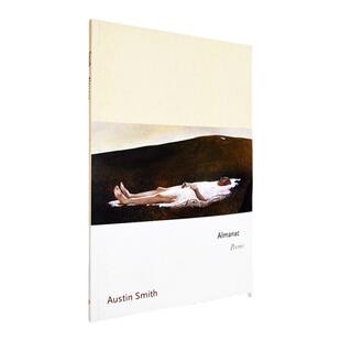 【现货】Almanac: Poems 历书：诗歌集 Princeton Series of Contemporary Poets, 63 Austin Smith 普林斯顿当代诗人系列 原版书