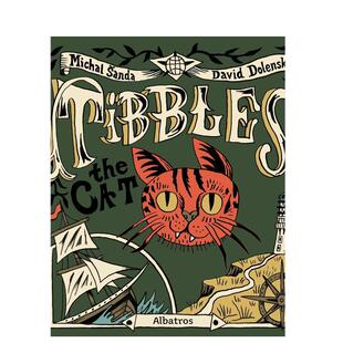 【预售】猫咪蒂布尔斯 博洛尼亚童书奖英文儿童漫画进口原版外版书精装3-6周岁Tibbles the CatMichal SAlbatros Media