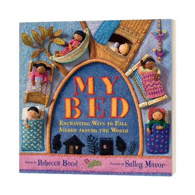 英文原版 My Bed Enchanting Ways to Fall Asleep Around the World 我的床 世界各地令人着迷的入睡方式 精装 英文版 进口英语原