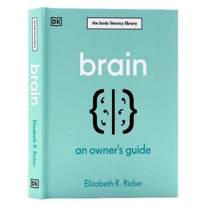 DK出品 大脑健康自我评估指南 Brain An Owner's Guide 英文原版 如何保护你的大脑一生科普百科全书精装版Elizabeth R. Ricker