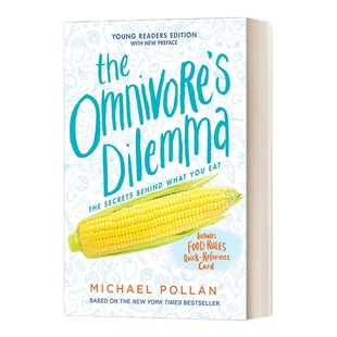 英文原版 The Omnivore's Dilemma 杂食者的两难 食物的自然史 青少版 英文版 进口英语原版书籍