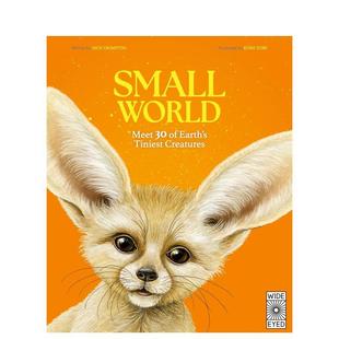 【预售】小小世界:认识地球上30个小动物居民 Small World: Meet 30 of Earth's tiniest inhabitants 原版英文儿童绘本