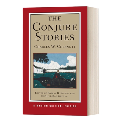 英文原版 The Conjure Stories 想象的故事 诺顿文学解读系列 Norton Critical Editions 英文版 进口英语原版书籍