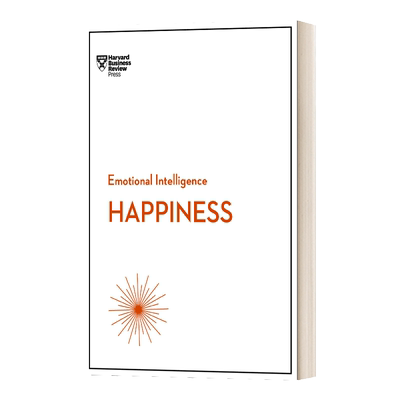 Happiness (HBR Emotional Intelligence Series) 幸福 哈佛商业评论情商指南系列