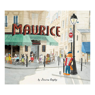 【现货】【插画师Jessixa Bagley】莫里斯 Maurice英文儿童绘本原版图书进口书籍Jessixa Bagley