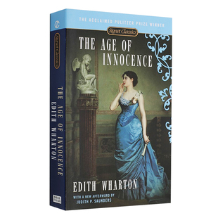纯真年代 英文原版 The Age of Innocence 伊迪丝华顿 普利策文学奖 经典文学名著 电影原著 现实主义爱情 搭霍乱时期的爱情