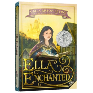 魔法灰姑娘 英文原版 Ella Enchanted 纽伯瑞银奖 英文版儿童文学书 同名电影原著小说 安妮海瑟薇主演 现货正版进口书籍