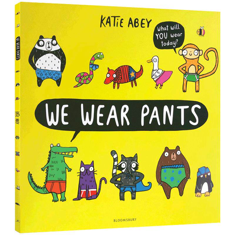 英文原版进口绘本 We Wear Pants 我们穿的裤子 Bloomsbury出版 儿童启蒙图画书 平装大开 儿童幽默搞笑读物 英语趣味故事书