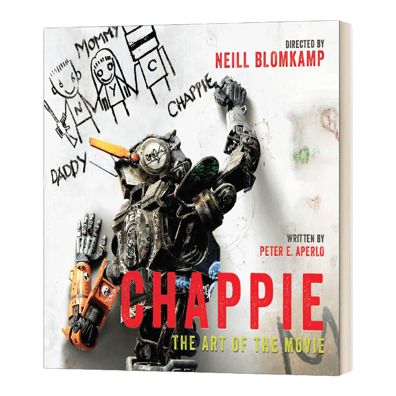 超能查派电影设定 英文原版 Chappie The Art of the Movie 英文版 进口英语原版书籍