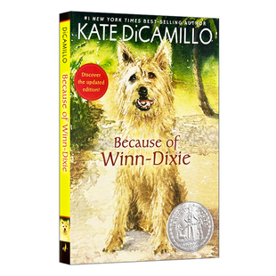 傻狗温迪克 英文原版 Because of Winn-Dixie 纽伯瑞奖 蓝思值670L 经典畅销儿童文学小说章节书 都是露茜惹的祸 搭配夏洛的网
