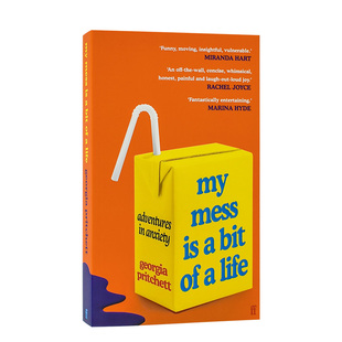 【现货】我的一团糟是一种生活 焦虑中的冒险My Mess Is a Bit of a Life: Adventures in Anxiety 心灵励志故事精装 英文原版