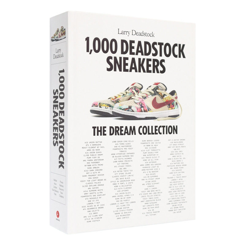 【现货】1 000双Deadstock运动鞋：梦想收藏 1 000 DEADSTOCK SNEAKERS: THE DREAM COLLECTION鞋包配饰 英文正版进口书画册